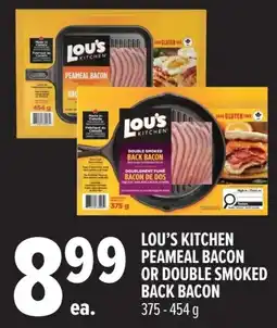 Metro Lou's kitchen peameal bacon or double smoked back bacon offer