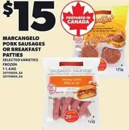 Independent Grocer Marcangelo pork sausages or breakfast patties offer