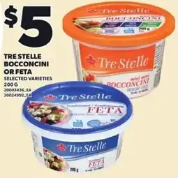 Independent Grocer Tre stelle bocconcini or feta offer
