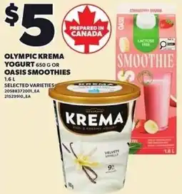 Independent Grocer Olympic krema yogurt or oasis smoothies offer