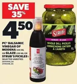 Independent Grocer Pc balsamic vinegar of modena or glaze or strub's pickles offer