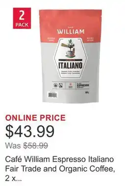 Costco Café William Espresso Italiano Fair Trade and Organic Coffee offer