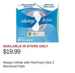 Costco Always Infinity with FlexFoam Size 2 Menstrual Pads offer