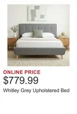 Costco Whitley Grey Upholstered Bed offer