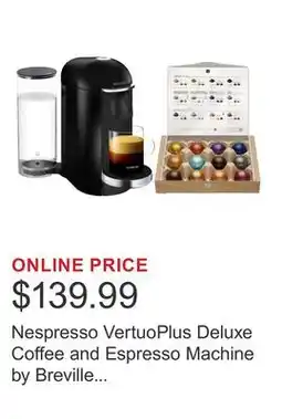 Costco Nespresso VertuoPlus Deluxe Coffee and Espresso Machine by Breville with $25 Nespresso Coffee Credit offer