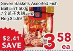 Yours Food Mart Seven Baskets Assorted Fish Ball 5in1 offer