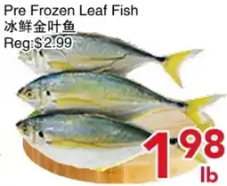 Yours Food Mart Pre Frozen Leaf Fish offer