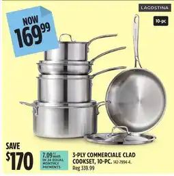 Canadian Tire LAGOSTINA 3-PLY COMMERCIALE CLAD COOKSET offer