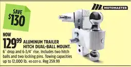 Canadian Tire ALUMINUM TRAILER HITCH DUAL-BALL MOUNT offer