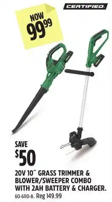 Canadian Tire CERTIFIED 20V 10˝ GRASS TRIMMER & BLOWER/SWEEPER COMBO WITH 2AH BATTERY & CHARGER offer