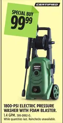 Canadian Tire Certified 1800 PSI ELECTRIC PRESSURE WASHER WITH FOAM BLASTER offer