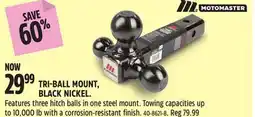 Canadian Tire TRI-BALL MOUNT, BLACK NICKEL offer