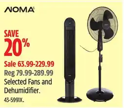 Canadian Tire NOMA Selected Fans and Dehumidifier offer
