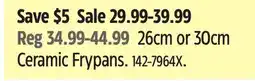 Canadian Tire 26cm or 30cm Ceramic Frypans offer