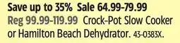 Canadian Tire Crock-Pot Slow Cooker or Hamilton Beach Dehydrator offer
