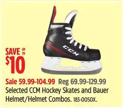 Canadian Tire Selected CCM Hockey Skates and Bauer Helmet/Helmet Combos offer