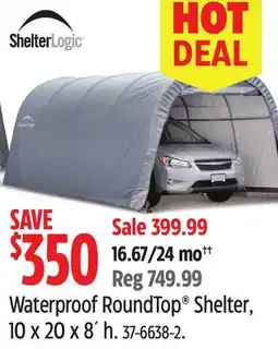Canadian Tire ShelterLogic Waterproof RoundTop Shelter offer