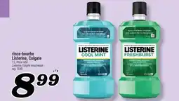 Marché Richelieu RINCE-BOUCHE LISTERINE, COLGATE | LISTERINE, COLGATE MOUTHWASH offer