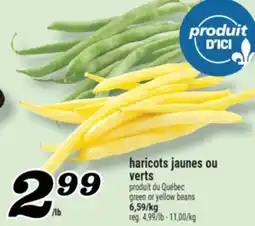 Marché Richelieu HARICOTS JAUNES OU VERTS | GREEN OR YELLOW BEANS offer