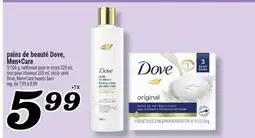 Marché Richelieu PAINS DE BEAUTÉ DOVE, MEN+CARE | DOVE, MEN+CARE BEAUTY BARS offer