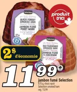 Marché Richelieu Selection smoked ham offer