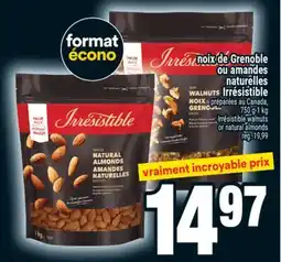 Super C noix de Grenoble ou amandes naturelles Irrésistible | Irrésistible walnuts or natural almonds offer