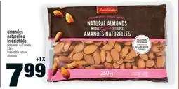Super C amandes naturelles Irresistible | Irrésistible natural almonds offer
