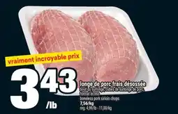 Super C longe de porc frais désossée offer