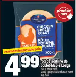 Super C Maple Lodge chicken breast roast offer