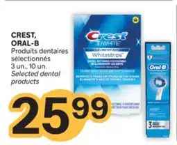Brunet CREST, ORAL-B Produits dentaires sélectionnés offer