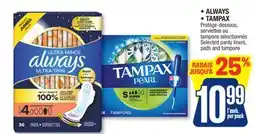 Jean Coutu ALWAYS, TAMPAX Selected panty liners, pads and tampons offer