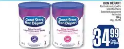 Jean Coutu Good Start Bon Départ Selected powdered formulas offer