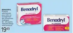 Brunet BENADRYL Produits sélectionnés pour aider au soulagement des symptômes d'allergies offer