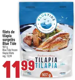 Marché Adonis FILETS DE TILAPIA SURGELÉS BLUE TIDE | BLUE TIDE FROZEN TILAPIA FILLETS offer