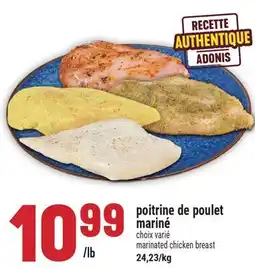 Marché Adonis POITRINE DE POULET MARINÉ | MARINATED CHICKEN BREAST offer