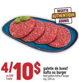 Marché Adonis GALETTE DE BOEUF KAFTA OU BURGER | BEEF PATTIES KAFTA OR BURGER offer