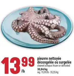 Marché Adonis PIEUVRE NETTOYÉE DÉCONGELÉE OU SURGELÉE | CLEANED OCTOPUS FROZEN OR DEFROSTED offer