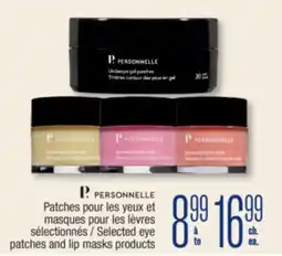 Jean Coutu P .PERSONNELLE Selected eye patches and lip masks products offer