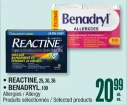 Jean Coutu • REACTINE, 25, 30, 36 • BENADRYL, 100 offer