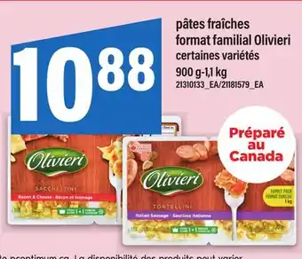Maxi PÂTES FRAÎCHES FORMAT FAMILIAL OLIVIERI, 900 G-1,1 KG offer