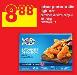 Maxi POISSON PANÉ OU EN PÂTE HIGH LINER offer