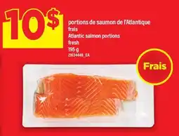 Maxi PORTIONS DE SAUMON DE L'ATLANTIQUE | ATLANTIC SALMON PORTIONS offer