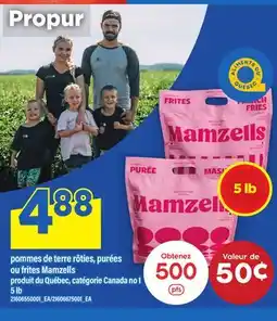 Maxi POMMES DE TERRE RÔTIES, PURÉES OU FRITES MAMZELLS, 5 lb offer