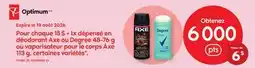 Maxi DÉODORANT AXE OU DEGREE 48-76 G OU VAPORISATEUR POUR LE CORPS AXE 113 G offer
