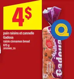 Maxi PAIN RAISINS ET CANNELLE GADOUA | RAISIN CINNAMON BREAD offer
