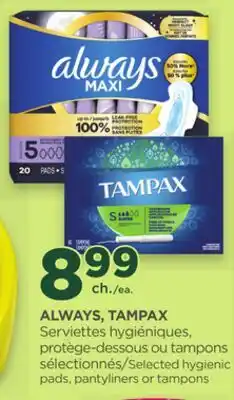 Proxim ALWAYS, TAMPAX Selected hygienic pads, pantyliners or tampons offer
