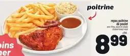 Metro REPAS POITRINE DE POULET | CHICKEN BREAST MEAL offer