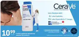 Uniprix CERAVE Produits capillaires sélectionnés Selected hair products offer