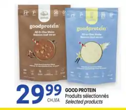 Uniprix GOOD PROTEIN Produits sélectionnés/Selected products offer