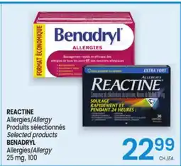 Uniprix REACTINE Allergies/Allergy Produits sélectionnés/ Selected products, BENADRYL Allergies/Allergy offer